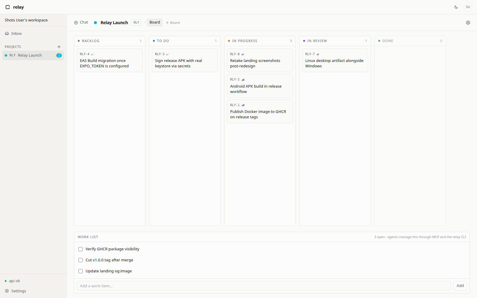 Relay kanban board with agent-managed work list